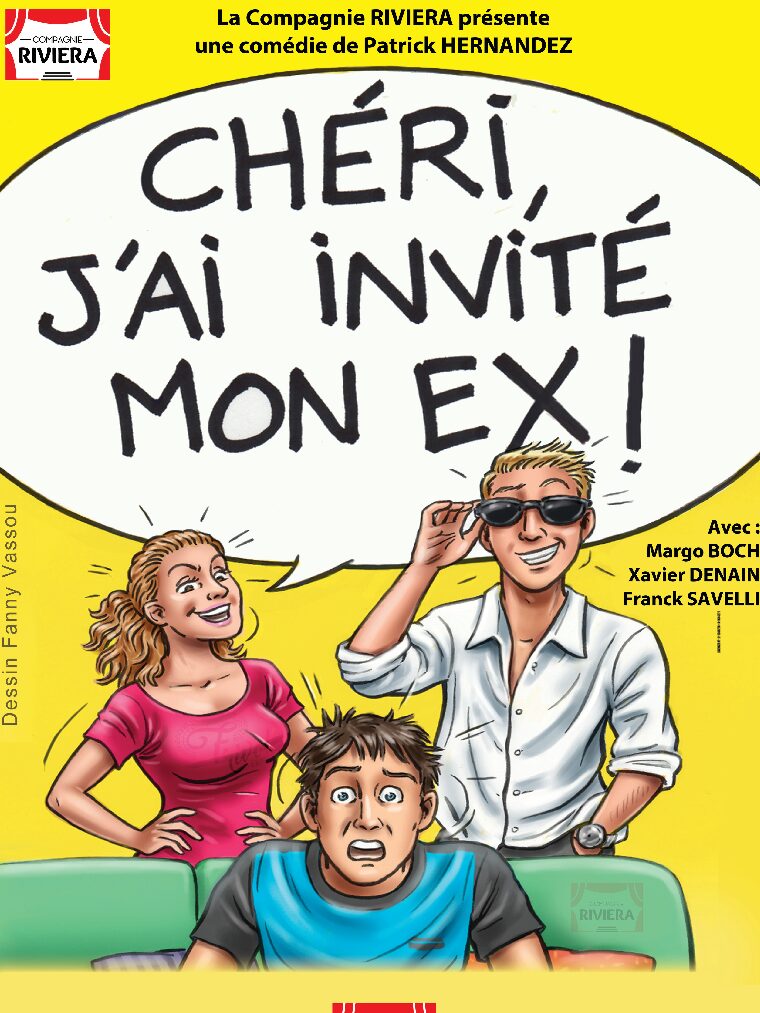 Chéri, j'ai invité mon ex